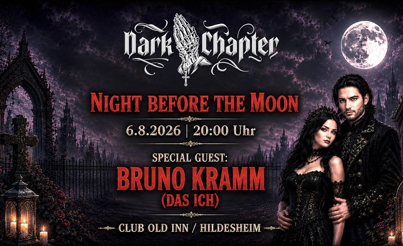 Dark Chapter  Night before the Moon - mit Bruno Kramm
