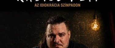 Event-Image for 'Radics Peti &uacute;j &ouml;n&aacute;ll&oacute; estje - Idiokr&aacute;cia a sz&iacute;npadon'