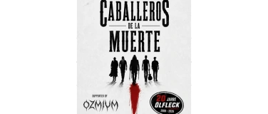 Event-Image for 'CABALLEROS DE LA MUERTE & OZMIUM'