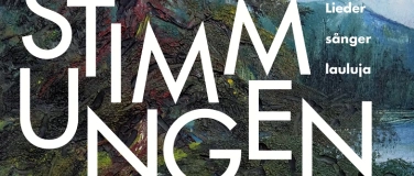 Event-Image for 'Stimmungen. Lieder, s&aring;nger, lauluja.'