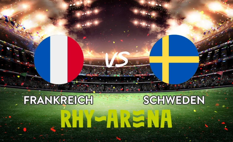 Public Viewing Rhyarena - Frankreich -Schweden -1/16 Finale Rhykantine, Fischerh&auml;userstrasse 48, 8200 Schaffhausen Billets