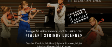 Event-Image for '"Abendbier zum Klavier" &ndash; Talent Strings Lucerne'