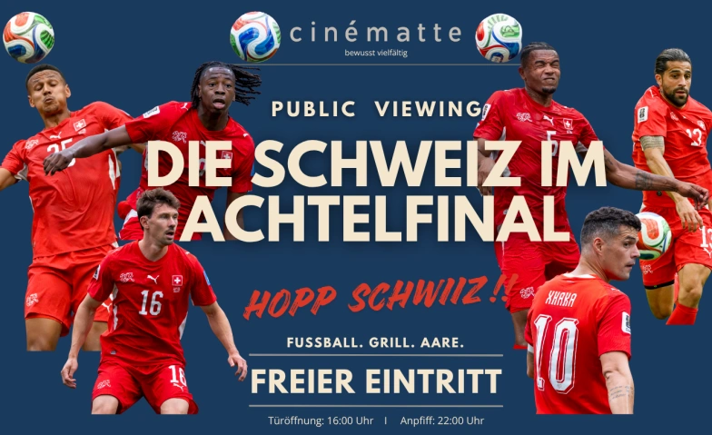 Public Viewing Männer WM 2026: 1/8 Finale mit der Schweiz
