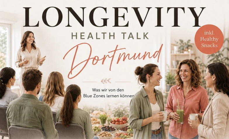 Health Talk Dortmund - Longevity