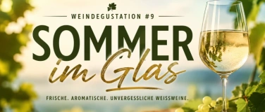 Event-Image for 'Sommer im Glas - Weindegustation #9'