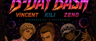 Event-Image for 'Psychedelic B-Day Bash - Zeno, Kili und Vincent'