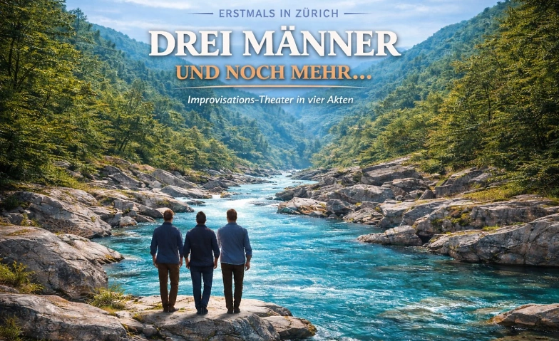 Event-Image for 'Drei M&auml;nner und noch mehr....'