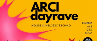 Event-Image for 'ARCI Basilea - dayrave'