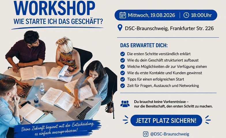 DSC Braunschweig - Workshop - Wie starte ich das Geschäft?