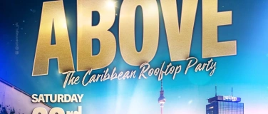Event-Image for 'ABOVE 2026 - THE CARIBBEAN ROOFTOP PARTY'
