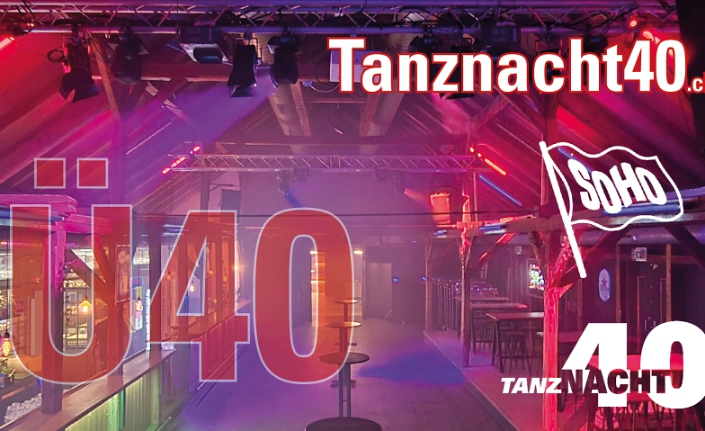 Event-Image for 'Tanznacht40 - SOHO Club'