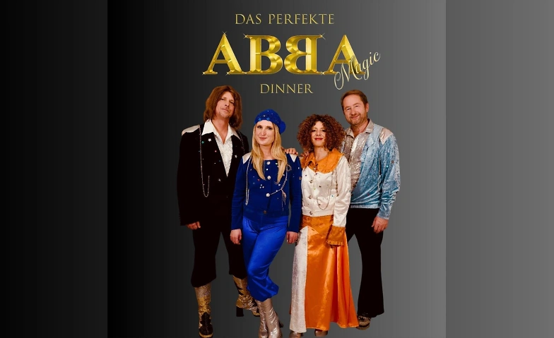 Das perfekte ABBA Dinner Untergruppenbach &ndash; Live Show &amp; Musi Billets