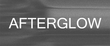 Event-Image for 'AFTERGLOW'