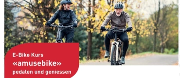 Event-Image for 'E-Bike Kurs &laquo;amusebike&raquo; pedalen und geniessen'
