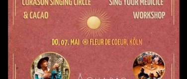 Event-Image for 'CURASON SINGING CIRCLE + CACAO & WORKSHOP ๏ mit AQUARIO'