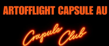 Event-Image for 'Capsule ARTOFFLIGHT'