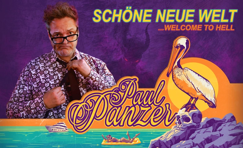 Event-Image for 'Paul Panzer - &laquo;Sch&ouml;ne neue Welt - welcome to hell&raquo;'