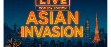 Event-Image for 'Asian Invasion (Comedy Edition)'