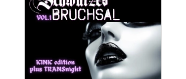 Event-Image for 'SCHWARZES Bruchsal - KINK edition plus TRANSnight VOl.2'