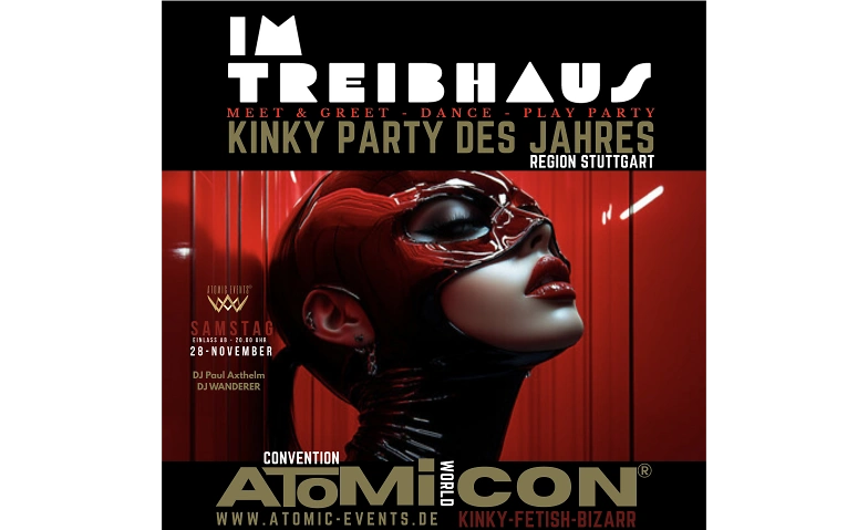 Event-Image for 'KINKY PARTY des JAHRES 2026 - IM TREIBHAUS - ATOMI CON&reg;'