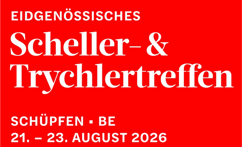 Event-Image for 'Eidg. Scheller- und Trychlertreffen EST2026'