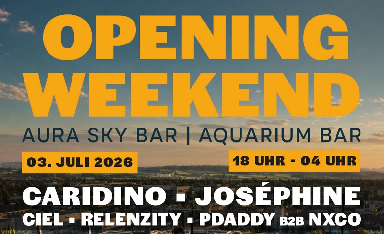 Event-Image for 'Opening Weekend Aura Sky Bar - 3. Juli'