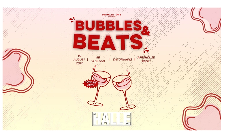 BUBBLES & BEATS - Daydrinking Event