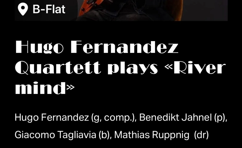 Hugo Fernandez Quartett plays Rivermind