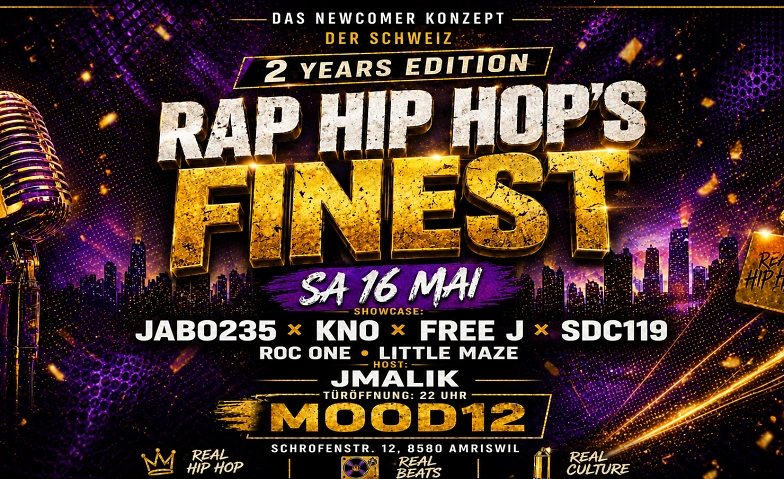 Event-Image for '2Years RapHipHopSFinest Sa16Mai Mood12 Club Amriswil'