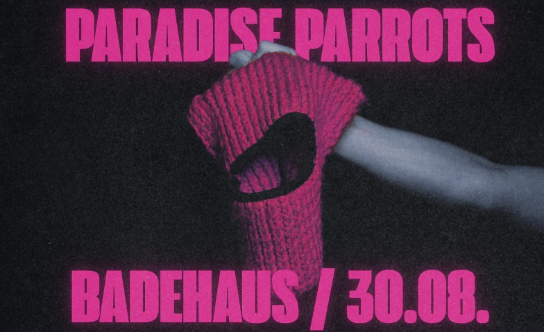 Event-Image for 'PARADISE PARROTS'