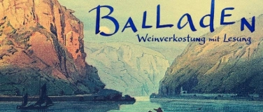 Event-Image for 'Balladen. Weinverkostung mit Lesung und Buffet'