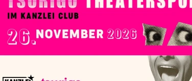 Event-Image for 'Theatersport im Kanzlei Club: tsurigo'