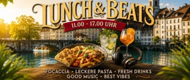 Event-Image for 'LUNCH AND BEATS - Summeredition goes STADTFEST Solothurn'