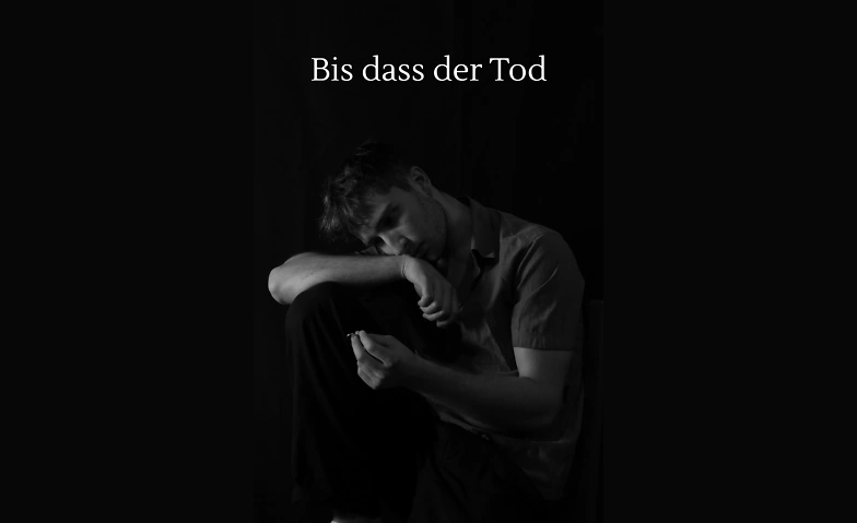 Event-Image for 'Bis dass der Tod'