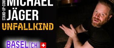 Event-Image for 'Michael J&auml;ger &ndash; Unfallkind  Stand-up Comedy Basel'
