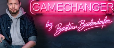 Event-Image for 'Bastian Bielendorfer - GameChanger'
