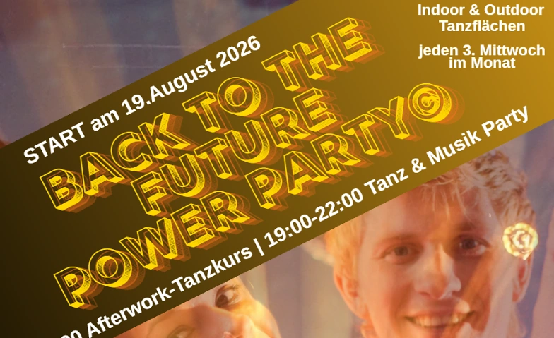 Back to the Future Power Party - BBC Open Air &amp; Indoor Tanz Billets