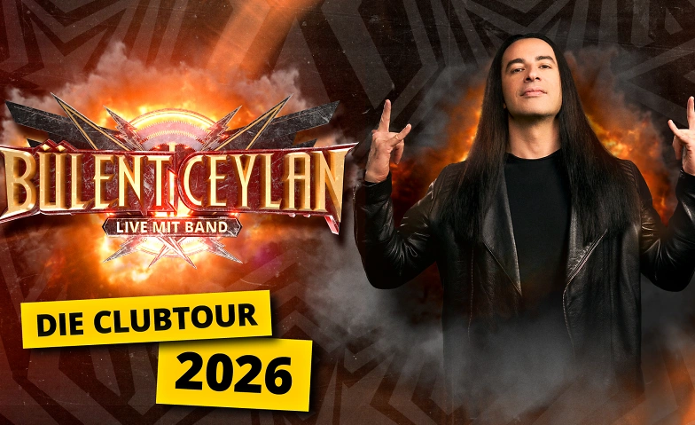 B&uuml;lent Ceylan &amp; Band - Die Clubtour 2026 Tickets