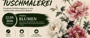 Event-Image for 'Chinesische Tuschmalerei- Kreativer Einf&uuml;hrungskurs'