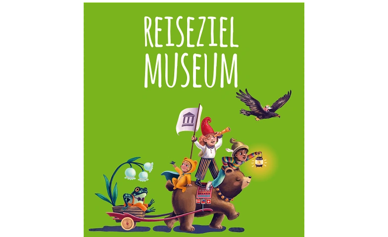 Event-Image for 'Reiseziel Museum'