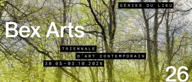 Event-Image for 'Bex Arts 26 - G&eacute;nies du lieu'