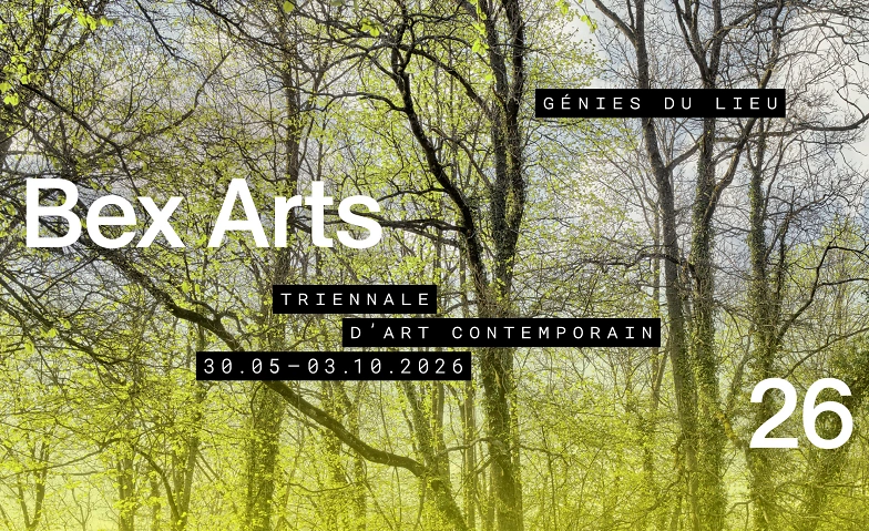 Event-Image for 'Bex Arts 26 - G&eacute;nies du lieu'