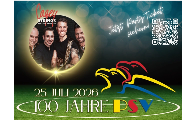 100 Jahre PSV - Party mit den Cagey Strings