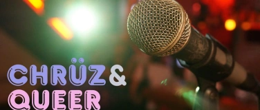 Event-Image for 'Chr&uuml;z & Queer - #1'
