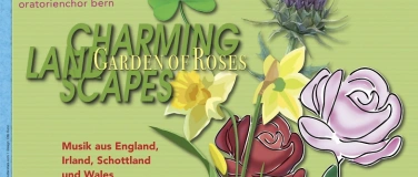 Event-Image for 'Oratorienchor Bern: Charming Landscapes - Gardens of Roses'