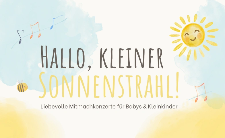 Event-Image for 'Hallo, kleiner Sonnenstrahl! Mitmachkonzert (0-12 Monate)'