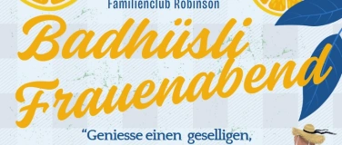 Event-Image for 'Badh&uuml;sli Frauenabend'