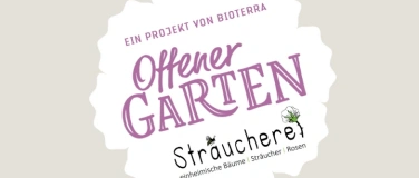 Event-Image for 'offener Garten in der Baumschule Str&auml;ucherei'