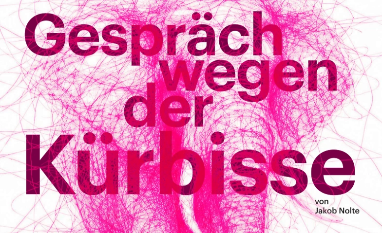 Event-Image for 'Gespr&auml;ch wegen der K&uuml;rbisse'