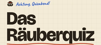 Veranstalter:in von Das R&auml;uberquiz - Brandenburg